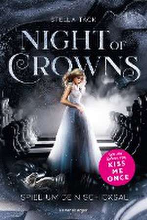 Night of Crowns, Band 1: Spiel um dein Schicksal (Epische Dark-Academia-Romantasy von SPIEGEL-Bestsellerautorin Stella Tack) de Stella Tack