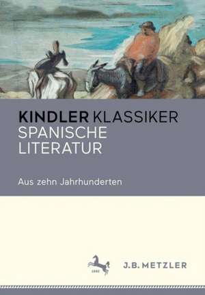 Spanische Literatur: Aus zehn Jahrhunderten de Gerhard Wild