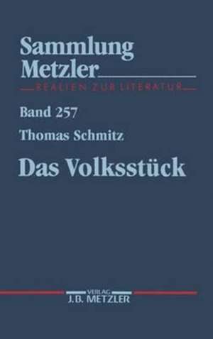 Das Volksstück de Thomas Schmitz