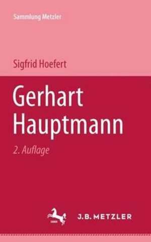 Gerhart Hauptmann de Sigfrid Hoefert