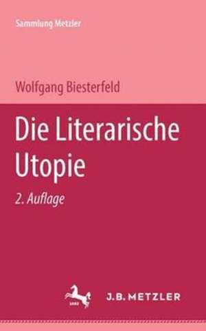 Die literarische Utopie de Wolfgang Biesterfeld