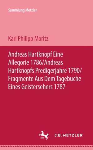 Andreas Hartknopf de Karl Philipp Moritz