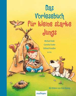 Das Vorlesebuch für kleine starke Jungs de Michael Ende