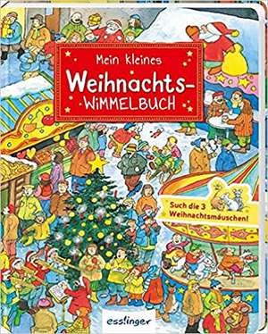 Mein kleines Weihnachts-Wimmelbuch. VE 5