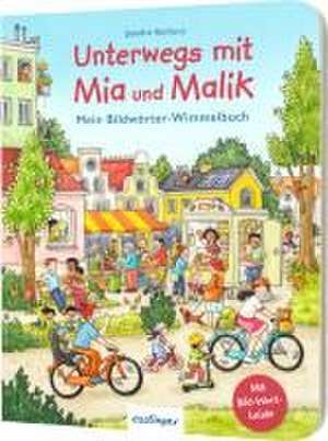 Unterwegs mit Mia und Malik de Sibylle Schumann