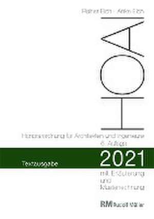 HOAI 2021 - Textausgabe Honorarordnung für Architekten und Ingenieure de Rainer Eich