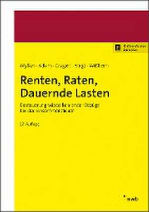 Renten, Raten, Dauernde Lasten de Michael Myßen