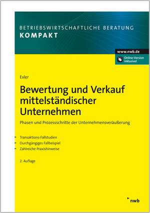 Bewertung und Verkauf mittelständischer Unternehmen de Markus W. Exler