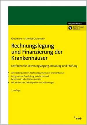 Rechnungslegung und Finanzierung der Krankenhäuser de Mathias Graumann