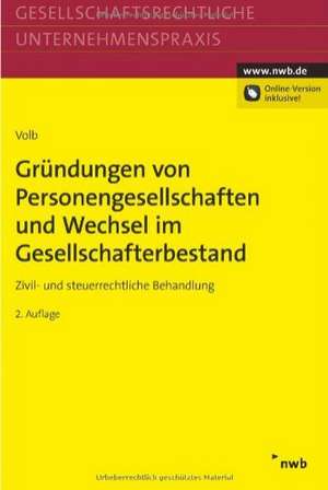 Gründungen von Personengesellschaften und Wechsel im Gesellschafterbestand de Helmut Volb