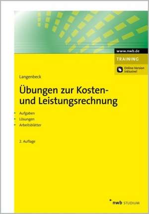 Übungen zur Kosten- und Leistungsrechnung de Jochen Langenbeck