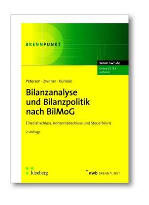 Bilanzanalyse und Bilanzpolitik nach BilMoG de Karl Petersen