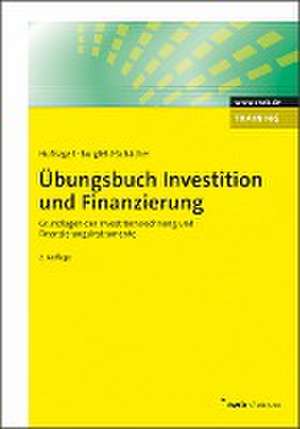 Übungsbuch Investition und Finanzierung de Wolfgang Hufnagel