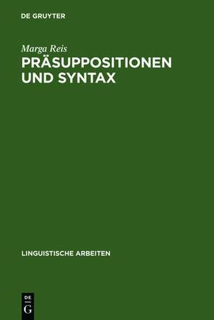 Präsuppositionen und Syntax de Marga Reis