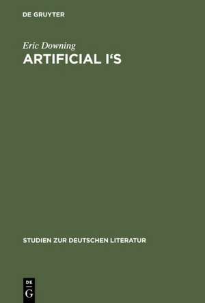 Artificial I's: The Self as Artwork in Ovid, Kierkegaard, and Thomas Mann de Eric Downing