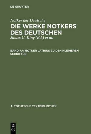 Notker latinus zu den kleineren Schriften de James C. King