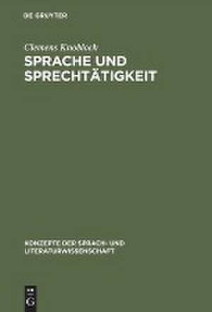 Sprache und Sprechtätigkeit: Sprachpsychologische Konzepte de Clemens Knobloch