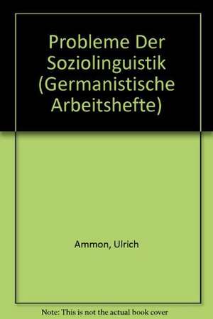 Probleme der Soziolinguistik de Ulrich Ammon