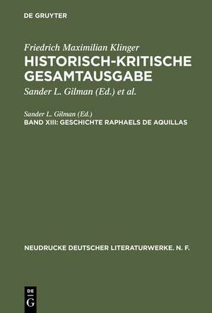 Geschichte Raphaels de Aquillas de Sander L Gilman