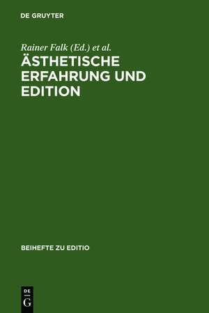 Ästhetische Erfahrung und Edition de Rainer Falk