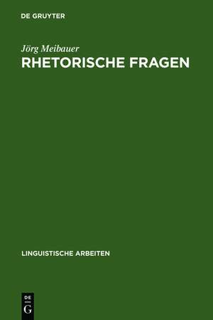 Rhetorische Fragen de Jörg Meibauer