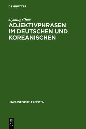 Adjektivphrasen im Deutschen und Koreanischen de Jiyoung Choe