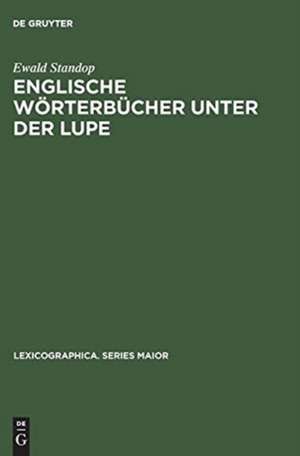 Englische Wörterbücher unter der Lupe de Ewald Standop