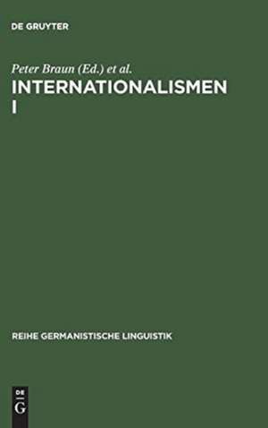 Internationalismen: Studien zur interlingualen Lexikologie und Lexikographie, aus: Internationalismen : Studien zur interlingualen Lexikologie und Lexikographie, [1] de Peter Braun