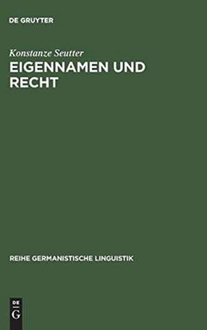 Eigennamen und Recht de Konstanze Seutter