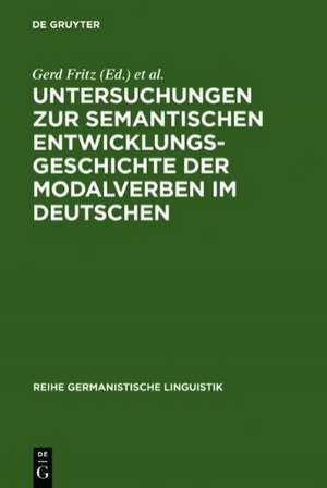 Untersuchungen zur semantischen Entwicklungsgeschichte der Modalverben im Deutschen de Gerd Fritz