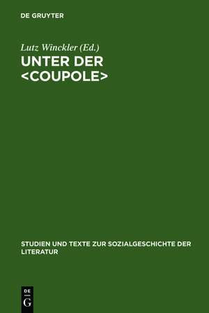 Unter der <Coupole>: Die Paris-Feuilletons Hermann Wendels 1933–1936 de Lutz Winckler