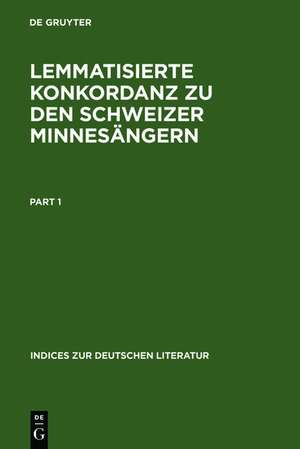 Lemmatisierte Konkordanz zu den Schweizer Minnesängern de Olga Janssen