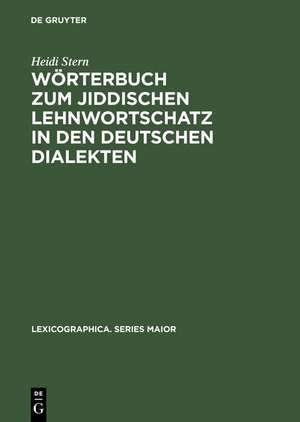 Wörterbuch zum jiddischen Lehnwortschatz in den deutschen Dialekten de Heidi Stern