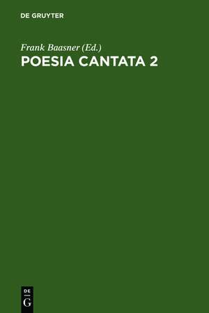 Poesia cantata 2: Die italienischen Cantautori zwischen Engagement und Kommerz de Frank Baasner