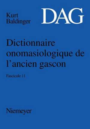 Dictionnaire onomasiologique de l’ancien gascon (DAG). Fascicule 11 de Nicoline Winkler