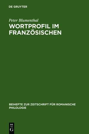 Wortprofil im Französischen de Peter Blumenthal