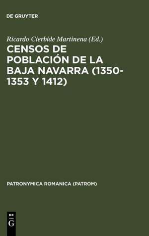 Censos de población de la Baja Navarra (1350-1353 y 1412) de Ricardo Cierbide Martinena