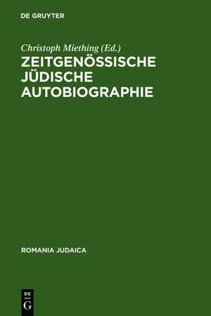 Zeitgenössische jüdische Autobiographie de Christoph Miething