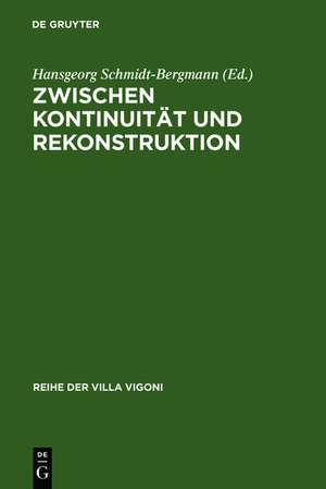 Zwischen Kontinuität und Rekonstruktion: Kulturtransfer zwischen Deutschland und Italien nach 1945 de Hansgeorg Schmidt-Bergmann