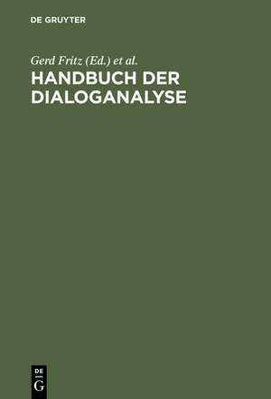 Handbuch der Dialoganalyse de Gerd Fritz