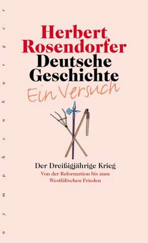 Deutsche Geschichte 4 de Herbert Rosendorfer