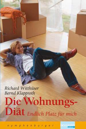 Die Wohnungsdiät de Richard Witthüser