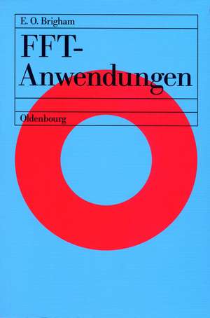 FFT-Anwendungen de Elbert Oran Brigham