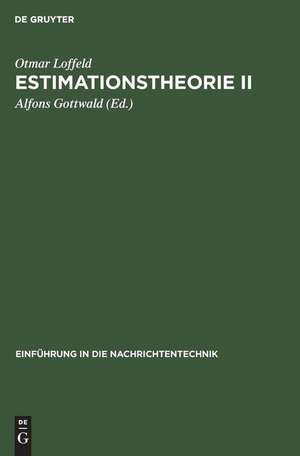 Estimationstheorie II de Otmar Loffeld