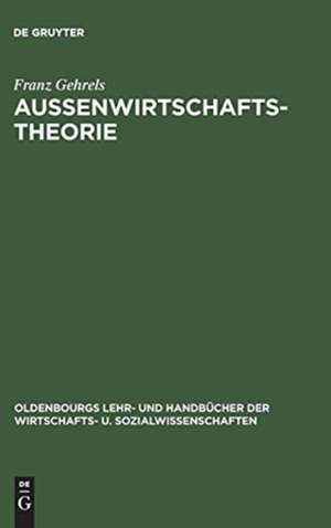 Außenwirtschaftstheorie de Franz Gehrels