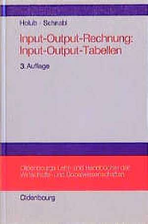 Input-Output-Rechnung: Input-Output-Tabellen: Einführung de Hans-Werner Holub