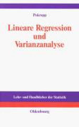 Lineare Regression und Varianzanalyse de Fritz Pokropp