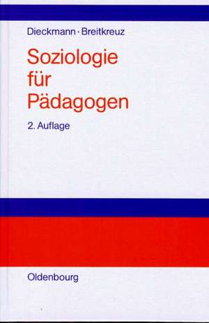 Soziologie für Pädagogen de Johann Dieckmann