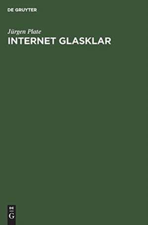 Internet glasklar de Jürgen Plate