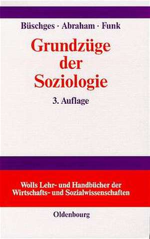 Grundzüge der Soziologie de Günter Büschges